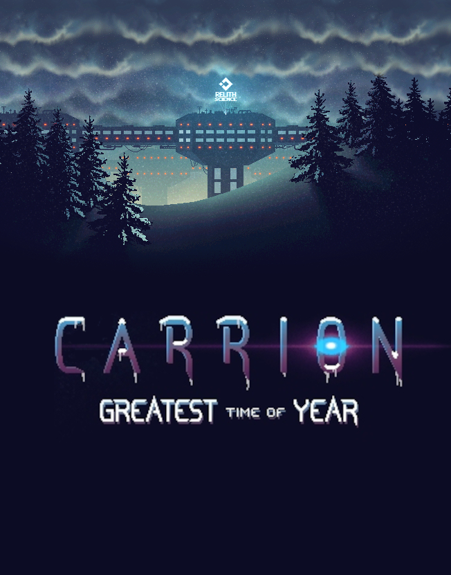Carrion: Greatest Time of Year